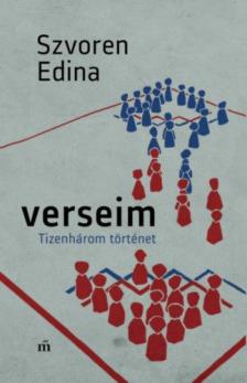 Szvoren Edina - Verseim - Tizenhárom történet [antikvár]