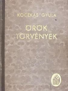 Koczkás Gyula - Örök törvények [antikvár]