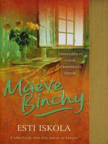 Maeve Binchy - Esti iskola [antikvár]