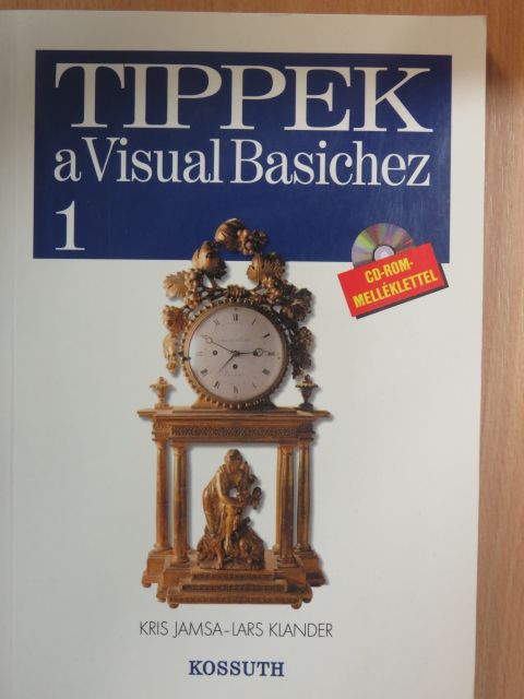 Kris Jamsa - Tippek a Visual Basichez I. - CD-vel [antikvár]