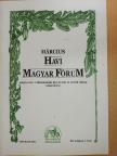 Bálint László - Havi Magyar Fórum 2007. március [antikvár]