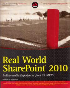 Scot Hillier - Real World SharePoint 2010: Indispensable Experiences from 22 MVPs [antikvár]
