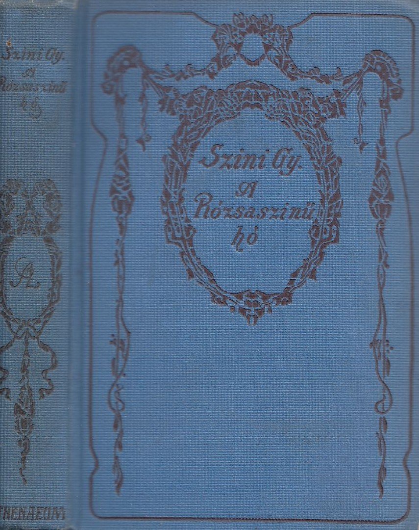 Szini Gyula - A rózsaszínű hó [antikvár]