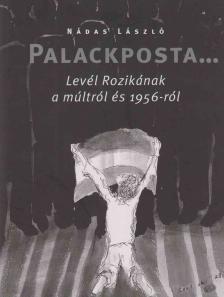 Nádas László - Palackposta... [antikvár]