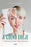 Sylvia Löhken - A csend ereje [antikvár]
