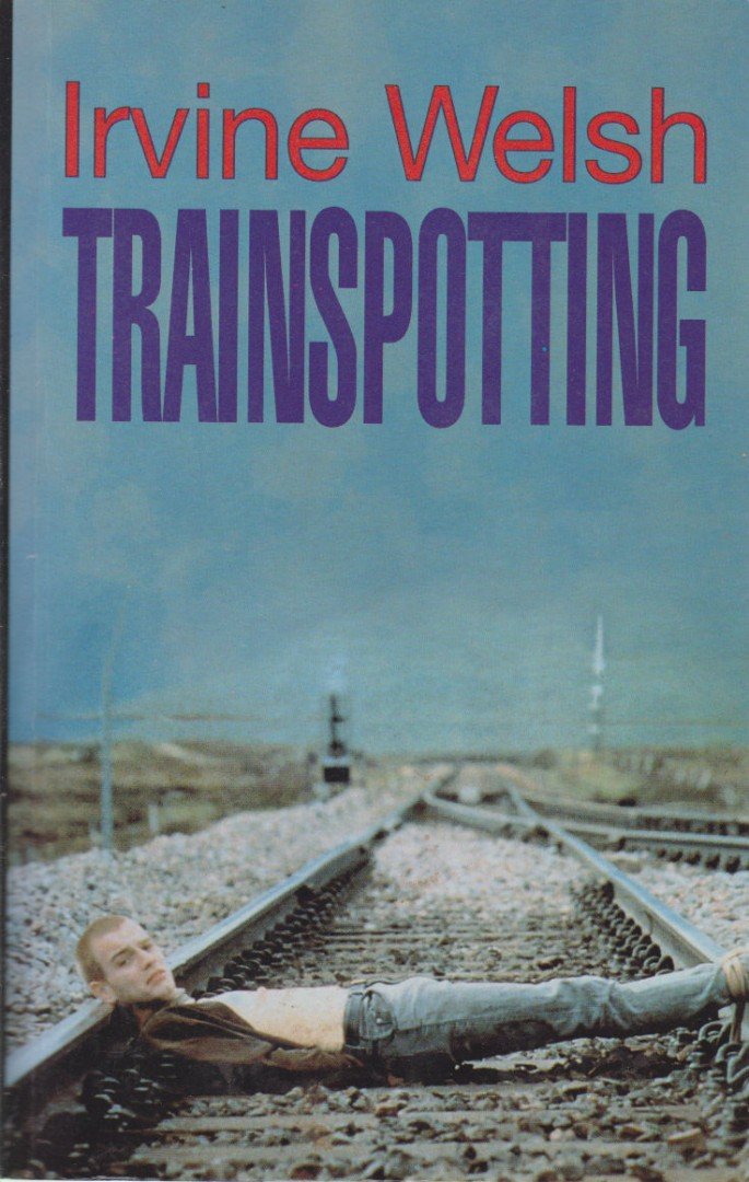 Irvine Welsh - Trainspotting [antikvár]