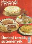 Kériné Serly Anna - Ünnepi torták, sütemények [antikvár]