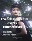 F. Scott Fitzgerald - Fitzgerald összes elbeszélései-IV. [eKönyv: epub, mobi]