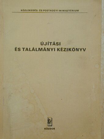 Aradi Lajos - Újítási és találmányi kézikönyv [antikvár]