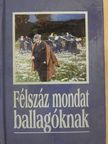 Esterházy Péter - Félszáz mondat ballagóknak [antikvár]