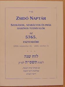 Zsidó naptár az 5765. esztendőre [antikvár]