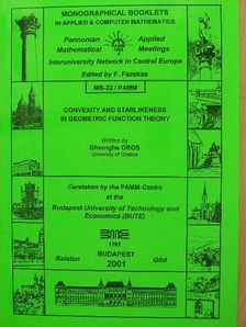 Gheorghe Oros - Convexity and Starlikeness in Geometric Function Theory MB-22/PAMM [antikvár]