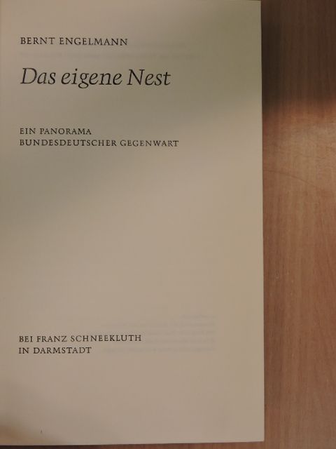 Bernt Engelmann - Das eigene Nest [antikvár]