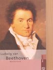 Martin Geck - Ludwig van Beethoven [antikvár]