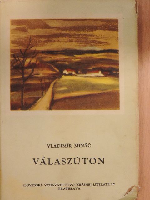 Vladimír Minác - Válaszúton [antikvár]