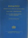 Budapest székesfőváros közigazgatásáról szóló 1930: XVIII. törvénycikk [antikvár]