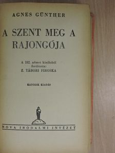 Agnes Günther - A szent meg a rajongója I-II. [antikvár]