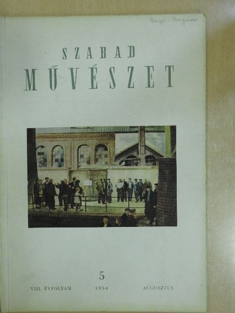 Benedek Klára - Szabad Művészet 1954. augusztus [antikvár]