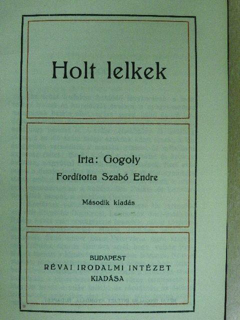 Gogoly - Holt lelkek [antikvár]