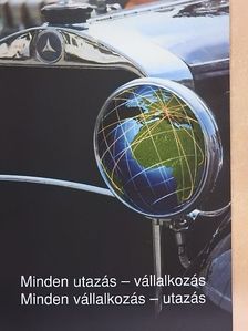 Minden utazás - vállalkozás/Minden vállalkozás - utazás [antikvár]