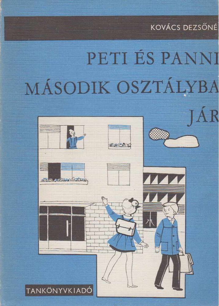 Kovács Dezsőné - Peti és Panni második osztályba jár [antikvár]