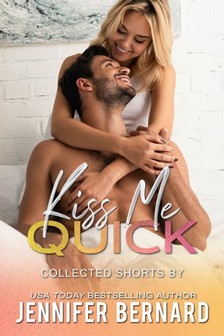 Bernard Jennifer - Kiss Me Quick [eKönyv: epub, mobi]