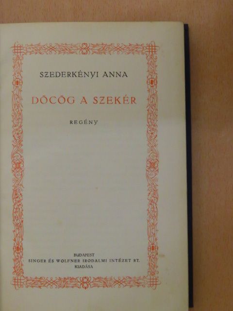 Szederkényi Anna - Döcög a szekér/A Mária Annunciáta villában [antikvár]