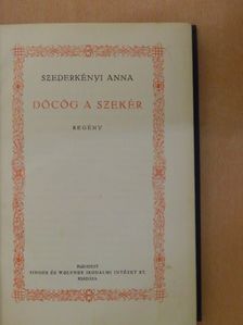 Szederkényi Anna - Döcög a szekér/A Mária Annunciáta villában [antikvár]