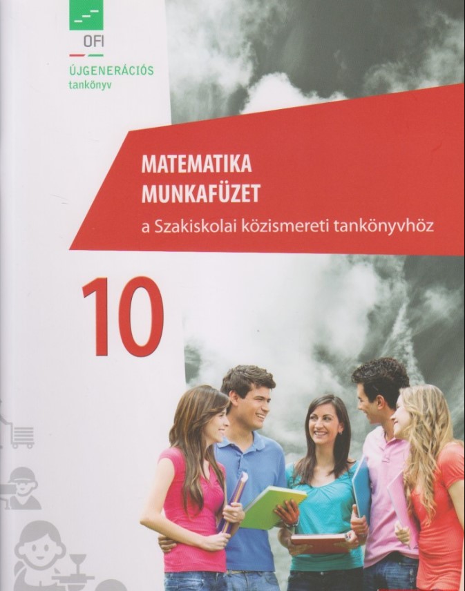 FI-511011004/1 MATEMATIKA MUN KAFÜZET 10. - A SZAKISMERETI KÖZISMERETI TANKÖNYVHÖZ