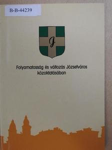 Folyamatosság és változás Józsefváros közoktatásában [antikvár]