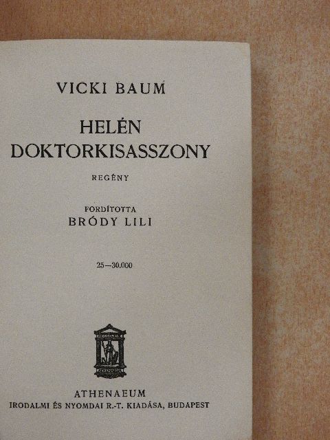 Vicki Baum - Helén doktorkisasszony [antikvár]