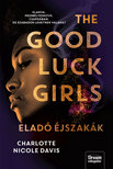 Charlotte Nicole Davis - The Good Luck Girls - Eladó éjszakák [eKönyv: epub, mobi]