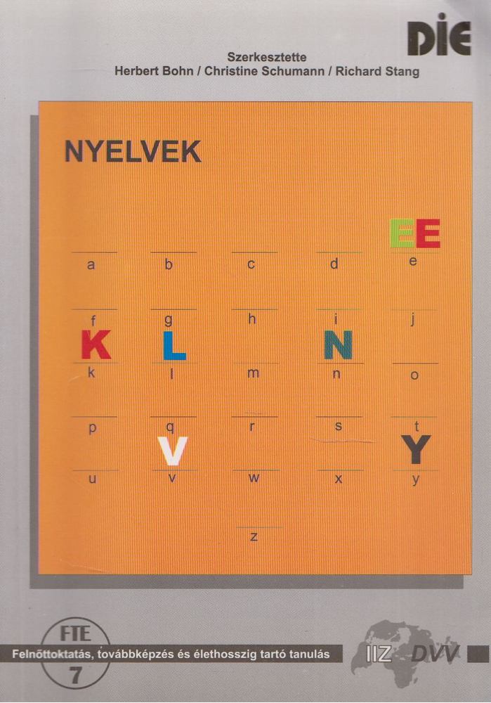 Herbert Bohn, Christine Schumann, Richard Stang - Nyelvek [antikvár]
