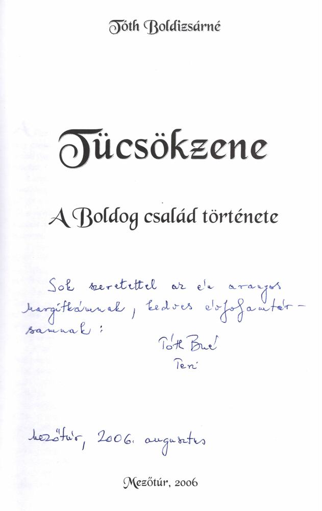 Tóth Boldizsárné - Tücsökzene (dedikált) [antikvár]