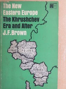 J. F. Brown - The New Eastern Europe [antikvár]