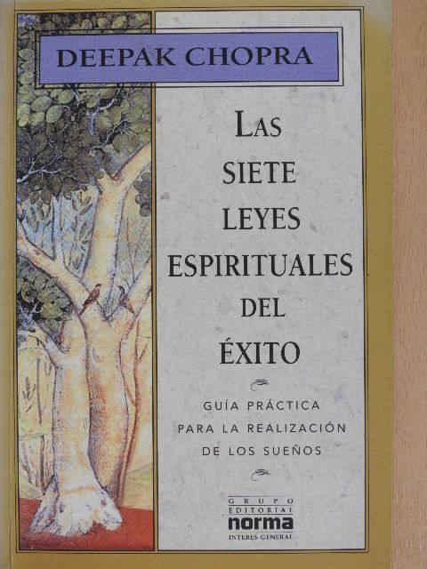 Deepak Chopra - Las siete leyes espirituales del éxito [antikvár]