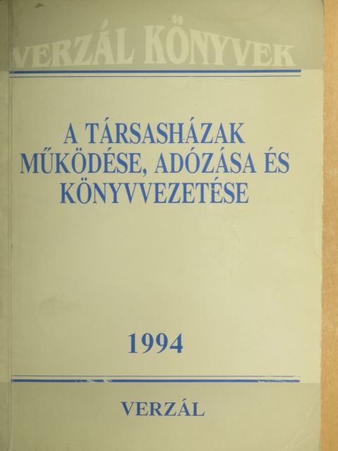 Dr. Kiss Sándor - A társasházak működése, adózása és könyvvezetése [antikvár]