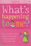 Meredith, Susan, Chisholm, Jane - What's Happening to Me? [antikvár]
