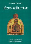 G. NAGY ILIÁN - Jézus születése (dedikált) [antikvár]
