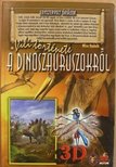 Radnik, Miro - Vili története a dinoszauruszokról 3D [antikvár]