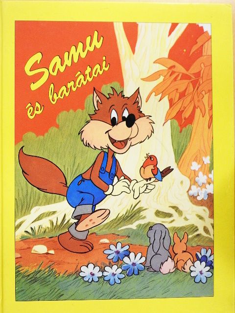Bakay Dóra - Samu és barátai [antikvár]