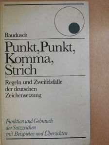 Renate Baudusch - Punkt, Punkt, Komma, Strich [antikvár]