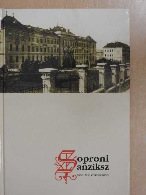 Gyürü Ernő - Soproni anziksz [antikvár]