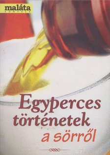 Kovács Gábor, Vétek György - Egyperces történetek a sörről (dedikált) [antikvár]