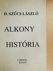 D. Szűcs László - Alkony história [antikvár]