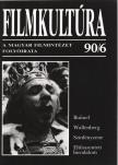 Fraunhoffer Péter, Forgács Iván (szerk.), Gelencsér Gábor, Pintér Judit, Urbán Mária - Filmkultúra 90/6 [antikvár]