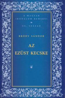 Bródy Sándor - Az ezüst kecske [antikvár]
