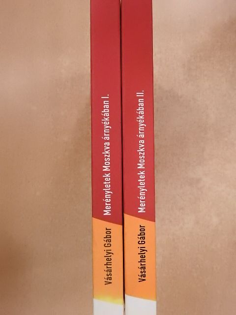 Vásárhelyi Gábor - Merényletek Moszkva árnyékában I-II. [antikvár]