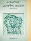 Horváth Péter - Aquincumi drámaíró verseny [antikvár]