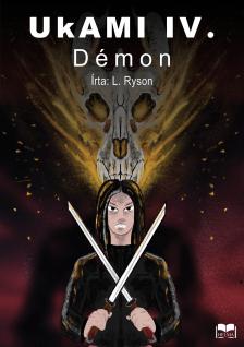 Ryson L. - Ukami IV. - Démon [eKönyv: epub, mobi]